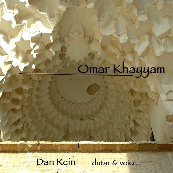 Omar Khayyam cd by Dan Rein